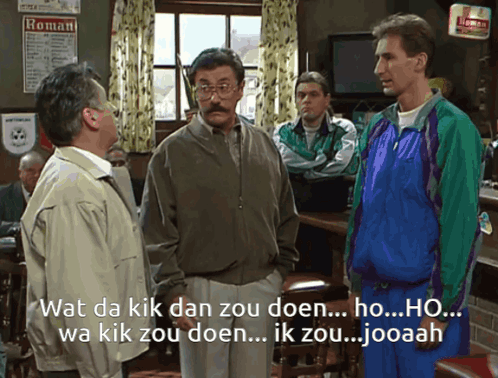 Wat dat ik gaan zou doen... ho, ho...