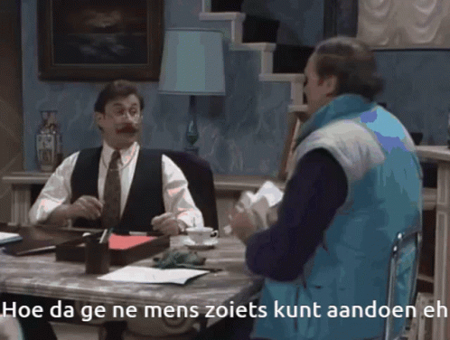 Hoe dat ge ne mens zoiets kunt aandoen eh