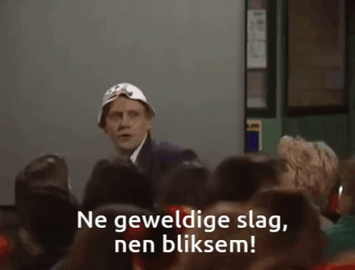 Ne geweldige slag, nen bliksem!