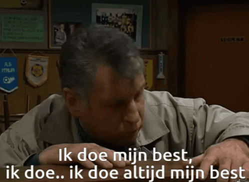 Ik doe mijn best