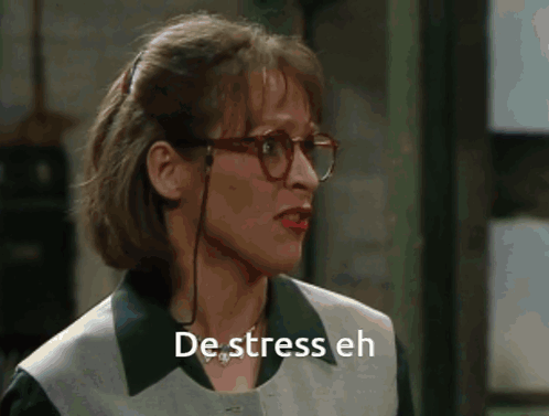 De stress eh