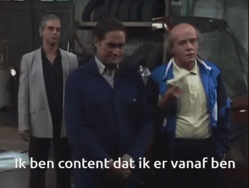 Ik ben content dat ik er vanaf ben