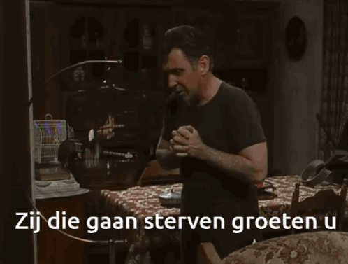 Zij die gaan sterven groeten u