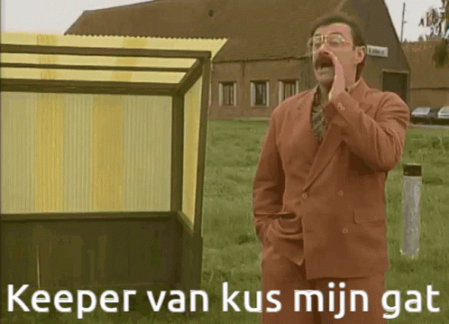 Keeper van kus mijn gat