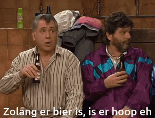 Zolang er bier is, is er hoop eh