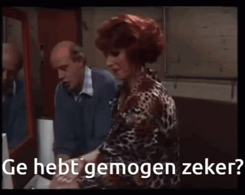 Ge hebt gemogen zeker