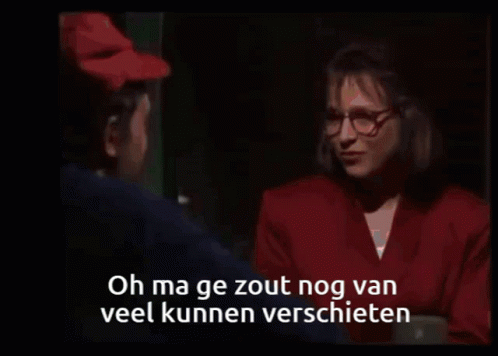 Oh ma ge zout nog van veel kunnen verschieten