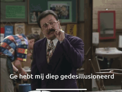 Ge hebt mij diep gedesillusioneerd