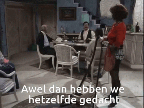 Awel dan hebben we hetzelfde gedacht