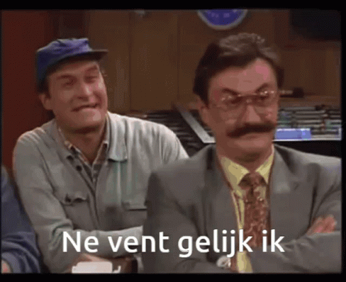 Ne vent gelijk ik