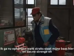 Ik ga nu ophangen want straks staat mijne baas hier en da's ne strenge eh