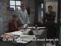 Ge ziet dat ge nog moet leren eh