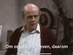 Om orgieën te geven, daarom