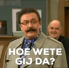 Hoe weete gij da