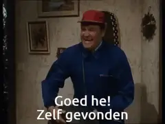 Goed he, zelf gevonden