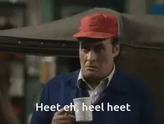 Heet eh, heel heet