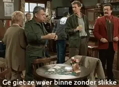 Ge giet ze weer binne zonder slikke