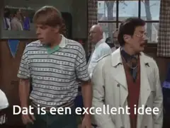 Dat is een excellent idee