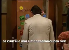 Ge kunt mij nog altijd tegenhouden ook