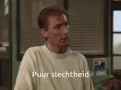 Puur slechtheid
