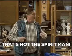 That's not the spirit man