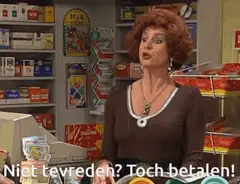 Niet tevreden toch betalen