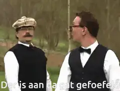 Der is aan da gat gefoefeld