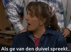 Als ge van den duivel spreekt