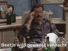 Beetje wild geweest vannacht
