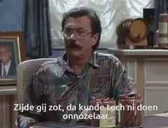 Zijde gij zot, da kunder toch ni doen