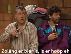 Zolang er bier is, is er hoop eh