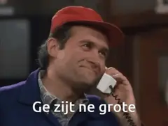Ge zijt ne grote