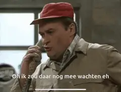 Oh ik zou daar nog mee wachten eh