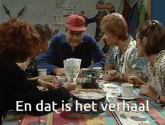 En dat is het verhaal